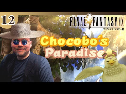 Chocobos are Bougie | FIN PLAYS: Final Fantasy 9 Moguri Mod (PC) - Part 12