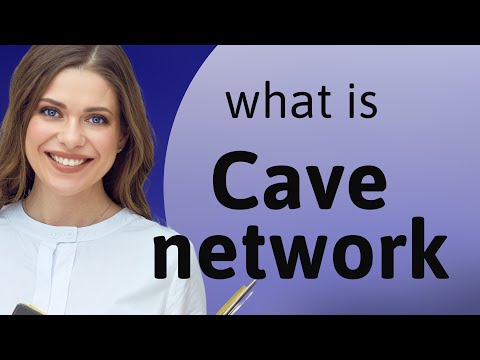 Exploring the Depths: Understanding &quot;Cave Network&quot;