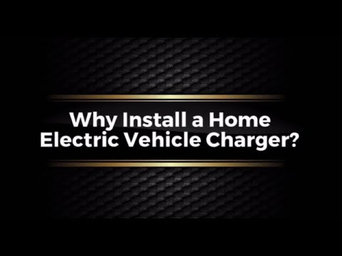 The Amazing Benefits of a Home EV Charger